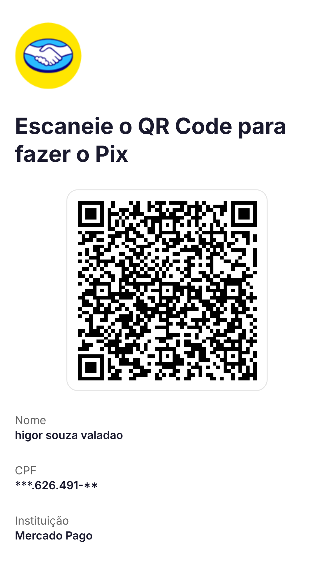 QR Code Pix para doação voluntária a higor souza valadao, pelo Mercado Pago, sem valor definido